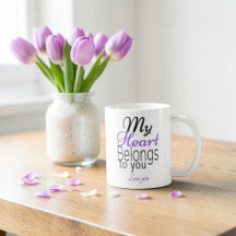 My Heart Belongs to You Romantic Personalised