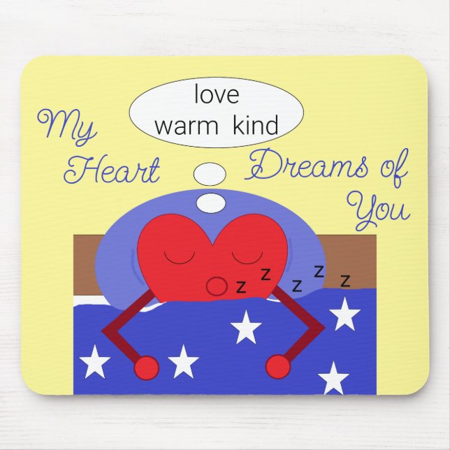 My Heart Dreams of You Mouse Pad (Front)