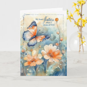 My Heart Flutters When I Think of You Butterfly Card