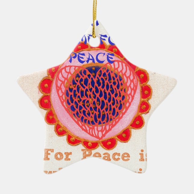 My Heart Goes Home for Peace.png Ceramic Ornament (Front)