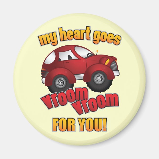 My Heart Goes Vroom Vroom For You! Magnet (Front)