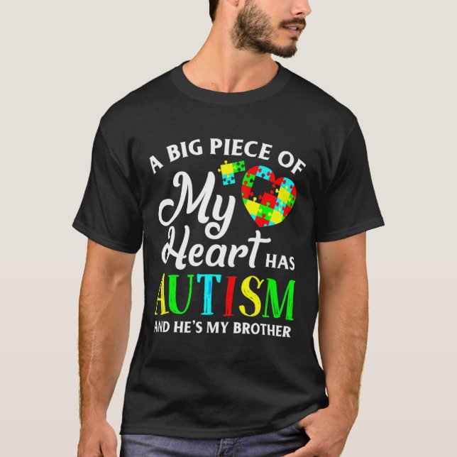 My Heart Has Autism And He S My Brother For Boys T-Shirt (Front)