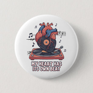 "My Heart Has Its Own Beat" Funny Vinyl Record 6 Cm Round Badge