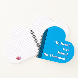 My Heart Has Joined the Thousand Notebook