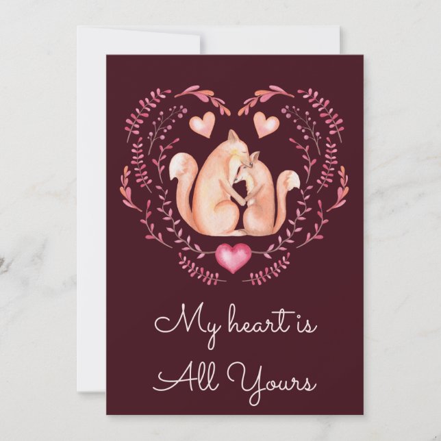 My Heart Is All Yours Cute Fox Valentines Day Holiday Card (Front)