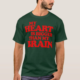 My Heart is Bigger Than My Brain Christmas Vacatio T-Shirt