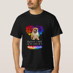 My Heart Is Held By The Paws Of A Bulldog T-Shirt