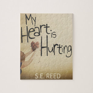 My Heart is Hurting Jigsaw Puzzle