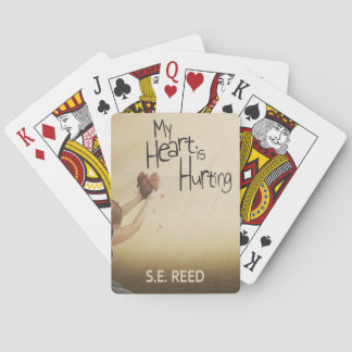 My Heart is Hurting  Playing Cards