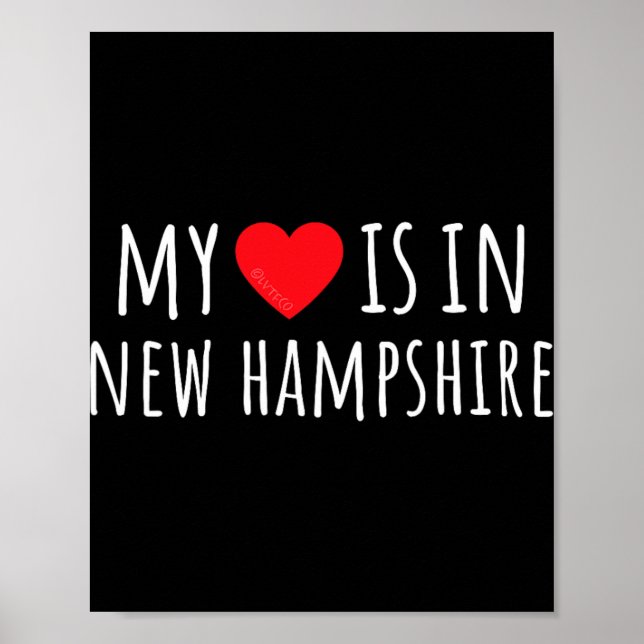 My Heart Is In New Hampshire Cute American State  Poster (Front)