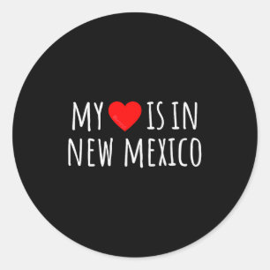 My Heart Is In New Mexico Cute American State  Classic Round Sticker