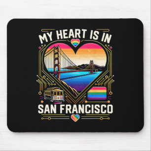 My Heart Is In San Francisco Souvenir Golden Gate  Mouse Pad