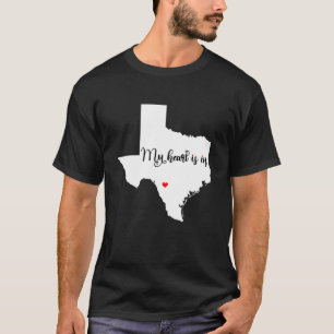 My Heart Is In Texas Us State For Women Men T-Shirt