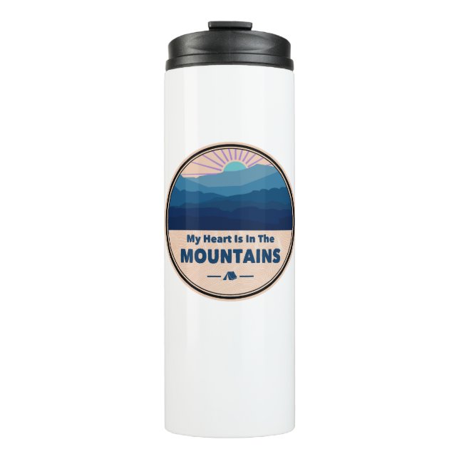 My Heart Is in The Mountains Thermal Tumbler (Front)