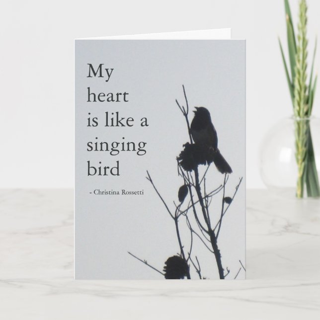 My heart is like a singing bird card (Front)