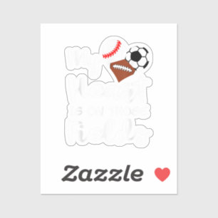 My Heart Is On Fields Baseball Soccer Football Pla