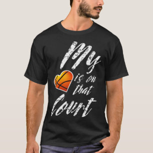 My Heart is on that Court Basketball Mum Dad Men T-Shirt