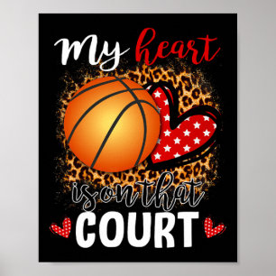 My Heart Is On That Court Bysketbyll Leopard Patte Poster