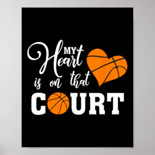 My Heart Is On That Court Bysketbyll Mum Dad Husby Poster