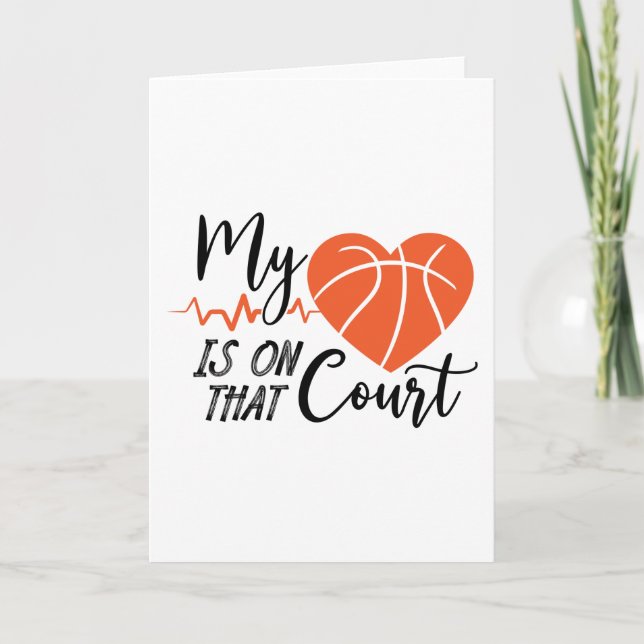 My Heart Is On That Court Card (Front)