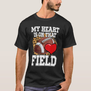 My Heart Is On That Field Football Mom Leopard   T-Shirt