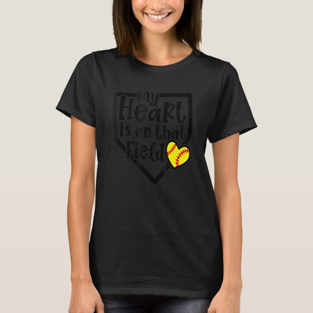 My Heart Is On That Field Softball Mum Cute T-Shirt (Front)