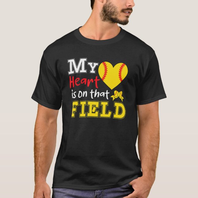 My Heart is on that Field Softball  Softball Mum T-Shirt (Front)