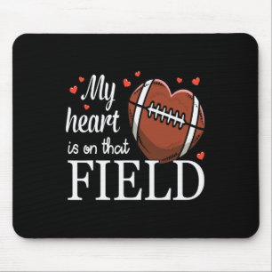 My Heart Is On The Field Football Design  Mouse Pad