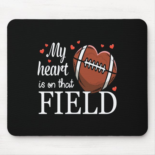 My Heart Is On The Field Football Design  Mouse Pad (Front)