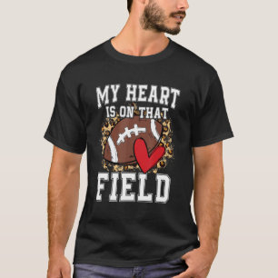 My Heart Is On The Field Football Leopard Mother's T-Shirt