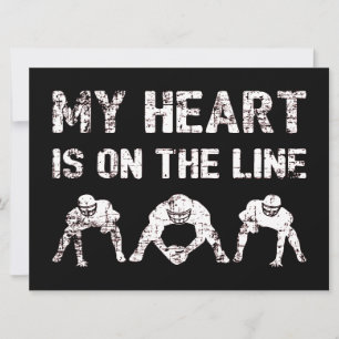My Heart Is On The Line - Football Lineman I