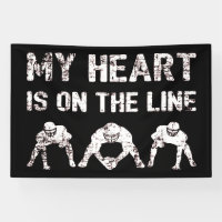 My Heart Is On The Line - Football Lineman I
