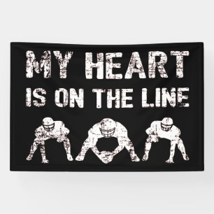 My Heart Is On The Line - Football Lineman I Banner