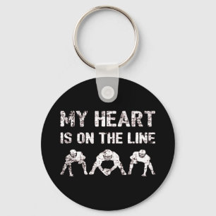 My Heart Is On The Line - Football Lineman I Key Ring