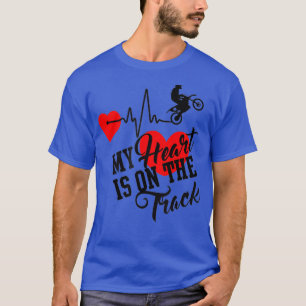 My Heart Is On The Track Motocross Mum T-Shirt