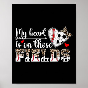My Heart Is On Those Fields Bysebyll Soccer Mum Poster