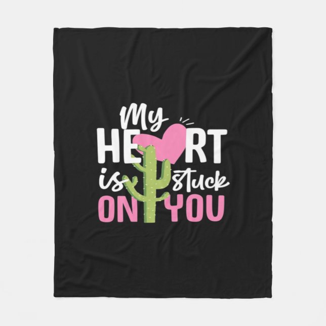 My Heart Is Stuck On You Cactus Heartfelt Design  Fleece Blanket (Front)