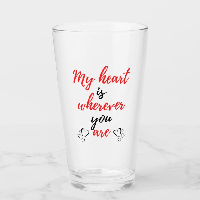 My Heart Is Wherever You Are Black Glass (Front)