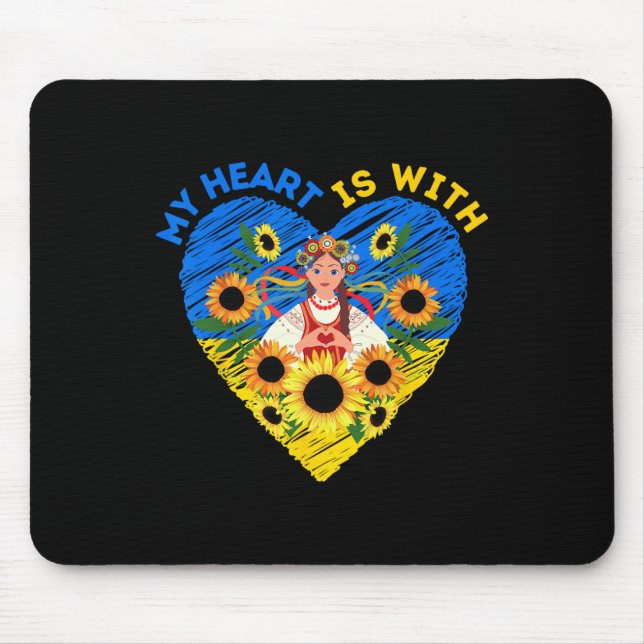 My Heart Is With Ukraine  Mouse Pad (Front)