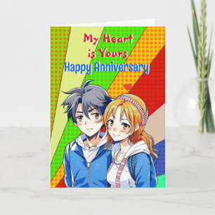 My Heart is Yours   Anime Pop Art Anniversary Card