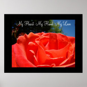 My Heart My Hand My Love Red Rose Art Prints