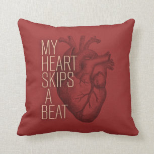 My Heart Skips A Beat Cushion