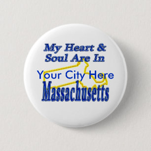 My Heart & Soul Are In Massachusetts 6 Cm Round Badge
