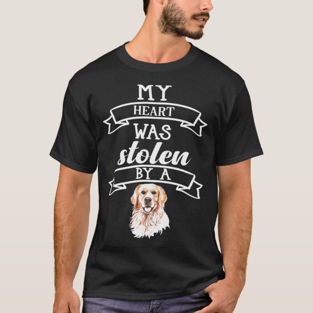 My Heart Was Stolen By A Golden Retriever Dog Love T-Shirt (Front)