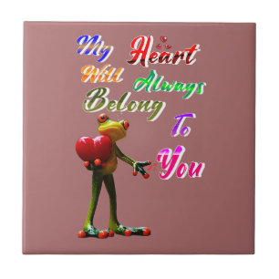 My Heart Will Always Belong To You Ceramic Tile