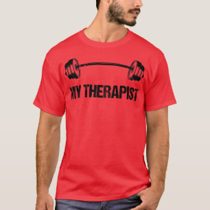My herapist (Barbell) Funny Workout Weight Lifting T-Shirt