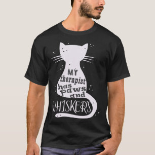 My Herapist Has Paws And Whisker Cat Kitten Mum W T-Shirt