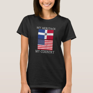 My Heritage My Country Dominican American T-Shirt