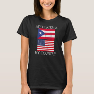 My Heritage My Country Puerto Rican American T-Shirt