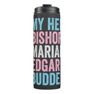 My Hero Bishop Budde Trans LGBT Trump Have Mercy Thermal Tumbler